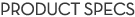 Product Specifications